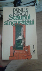 SCAUNUL SINGURATATI &amp;amp;#8211; FANUS NEAGU foto