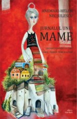 Jurnalul unei mame. Secvente urbane cu copii, trafic, parinti, teme si altele/Anemari-Helen Necsulescu