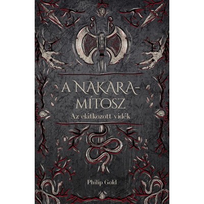 A Nakara-m&amp;iacute;tosz - Philip Gold foto