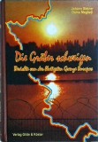 Johann Steiner, Doina Maghe&Aring;&pound;i - Die Gr&Atilde;&curren;ber schweigen: Berichte von der