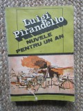 Luigi Pirandello &ndash; Nuvele pentru un an