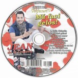 Jean de la Craiova - Mă Faci Gelos!, CD