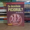 AVI GRINBERG - CE DEZVALUIE PICIORUL ? * ( REFLEXOLOGIE ) , TEORA , 1999 *