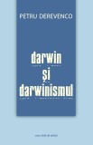 Darwin si darwinismul | Petru Derevenco, Casa Cartii de Stiinta