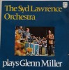 Vinil LP The Syd Lawrence Orchestra &ndash; Plays Glenn Miller (VG++), Jazz