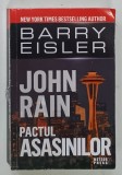 JOHN RAIN , PACTUL ASASINILOR de BARRY EISLER , 2021