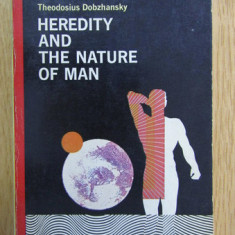 Theodosius Dobzhansky - Heredity and the Nature of Man