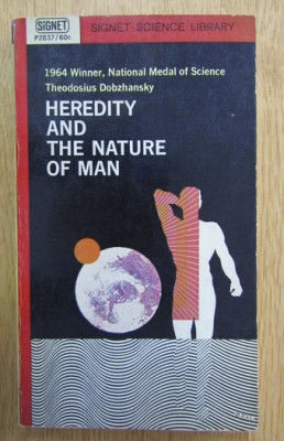 Theodosius Dobzhansky - Heredity and the Nature of Man foto