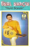 Casetă audio &Uuml;nal Nar&ccedil;ın &lrm;&ndash; Hayret Birseysin, originală