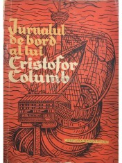 Jurnalul de bord al lui Cristofor Columb (Editia: 1961) foto