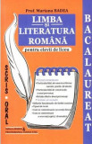 Limba și literatura rom&acirc;nă pentru elevii de liceu. Bacalaureat - Paperback brosat - Badea