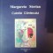 MARGARETA STERIAN , CULORILE CANTECULUI