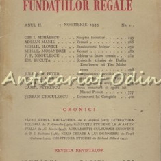 Revista Fundatiilor Regale. Anul II, Nr.: 11/1935