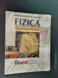 FIZICA CLASA A X A - CONSTANTIN MANTEA ,MIHAELA GARABET, Clasa 10