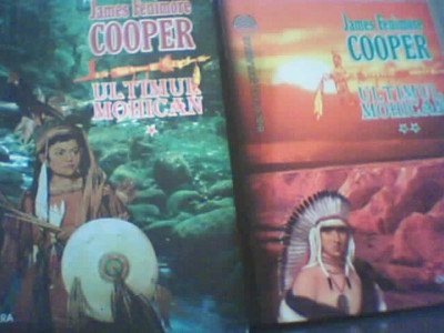 James Fenimore Cooper - ULTIMUL MOHICAN ( 2 volume } /1997 foto