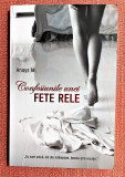 Confesiunile unei fete rele. Editura Bookzone, 2018 &ndash; Anays M.