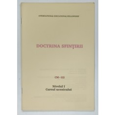 DOCTRINA SFINTIRII , CM - 112 , CURSUL UCENICULUI , 1990