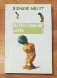 Gustul femeilor urate de Richard Millet