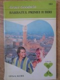 Barbatul Primei Iubiri - Grace Goodwin, ALCRIS, 2001, Roman de Dragoste, Paperback, 155 pagini