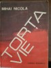 Torta vie Mihai Nicola 1981