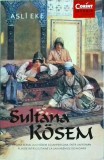 Asli Eke - Sultana Kosem