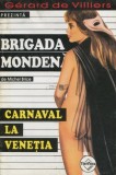 Michel Brice - Carnaval la Veneția ( BRIGADA MONDENĂ # 38 ), Corint, A.E. Van Vogt