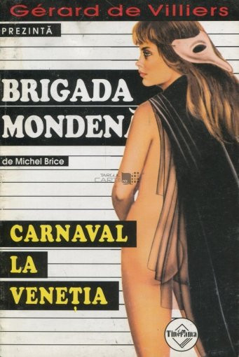 Michel Brice - Carnaval la Veneția ( BRIGADA MONDENĂ # 38 )