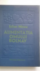 Iulian Mincu - Alimentatia omului bolnav, dietoterapia (1980) foto