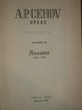 OPERE de A. P. CEHOV, VOL VI: POVESTIRI 1887-1888, 1957