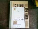 DICTIONARELE LIMBII ROMANE. NEOLOGISME - FLORIN MARCU