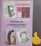 O istorie vie a revistei Ateneu Victor Mitocaru