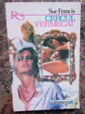 Sue Francis - Cercul fermecat (1994, Colectia Alcris)