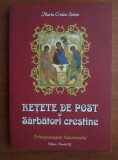 Maria Cristea Soimu - Retete de post si sarbatori crestine