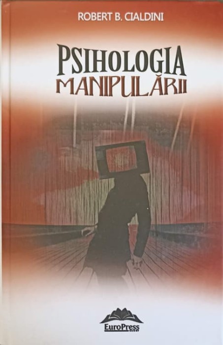 PSIHOLOGIA MANIPULARII-ROBERT B. CIALDINI-241428