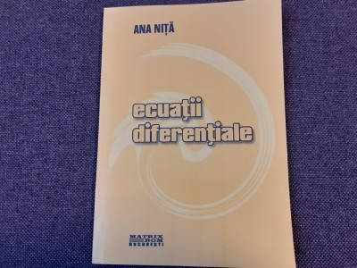 ECUATII DIFERENTIALE ANA NITA foto