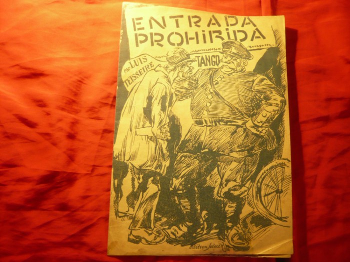 Partitura -Entrada Prohibida- Tango cca.1930 de Luis Teisseire Ed.Select Riga
