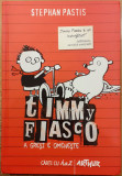 Timmy Fiasco A gresi e omeneste, Stephan Pastis