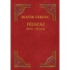 F&eacute;lsz&aacute;z - (50 &eacute;v - 50 vers) - Boz&oacute;k Ferenc