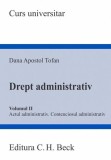 Drept administrativ. Volumul II - Paperback brosat - Dana Apostol Tofan - C.H. Beck