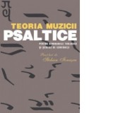 Teoria muzicii psaltice pentru Seminariile teologice si Scolile de cantareti - Ionascu Stelian