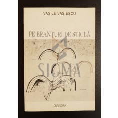 Pe branturi de sticla