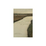 The Theory and Practice of Rivers