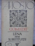 Comedii Lena, Substitutii - Ariosto, Editura Univers, 1974, Romana, Teatru, Coperta Cartonata