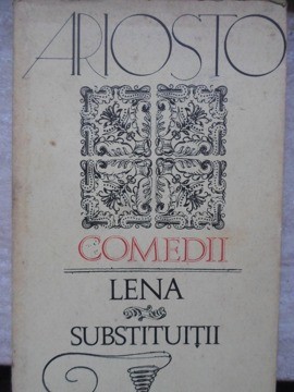 COMEDII. LENA. SUBSTITUITII-ARIOSTO-235412 foto