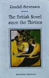 The British Novel Since the Thirties - 1993 - Randall Stevenson ($V162), Institutul European