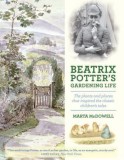Beatrix Potter&#039;s Gardening Life: The Plants and Places That Inspired the Classic Children&#039;s Tales