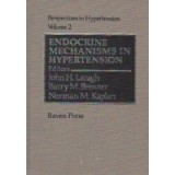 Perspectives in hypertension, Volume 2, Endocrine Mechanisms in Hypertension