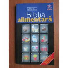 Gheorghe Mencinicopschi - Biblia alimentara