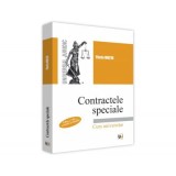 Contractele speciale. Editia a 8-a, revazuta si adaugita. Curs universitar - Florin Motiu