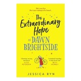 The Extraordinary Hope of Dawn Brightside